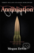 Kniha: Annihilation : Book 4 in the Anarchy series (Megan Devos). Orion, 2019 Kniha: Annihilation : Book 4 in the Anarchy series (Megan Devos). Orion, 2019