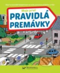 Kniha: Moje prvé pravidlá premávky (Svojtka&Co.). Svojtka&Co., 2019 Kniha: Moje prvé pravidlá premávky (Svojtka&Co.). Svojtka&Co., 2019