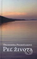 Kniha: Peľ života (Drahomíra Pechočiaková). Drahomíra Pechočiaková, 2019 Kniha: Peľ života (Drahomíra Pechočiaková). Drahomíra Pechočiaková, 2019