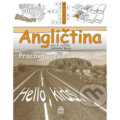 Kniha: Angličtina pro 4. ročník základní školy - Pracovní sešit (Marie Zahálková). SPN - pedagogické nakladatelství, 2013 Kniha: Angličtina pro 4. ročník základní školy - Pracovní sešit (Marie Zahálková). SPN - pedagogické nakladatelství, 2013