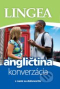 Kniha: Angličtina konverzácia (Lingea). Lingea, 2019 Kniha: Angličtina konverzácia (Lingea). Lingea, 2019