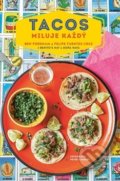 Kniha: Tacos miluje každý (Fordham Ben a Fuentes Cruz). Fénix, 2019 Kniha: Tacos miluje každý (Fordham Ben a Fuentes Cruz). Fénix, 2019