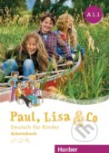 Kniha: Paul, Lisa & Co A1.1 - Arbeitsbuch (Manuela Georgiakaki, Monika Bovermann a Renate Zschärlich). Max Hueber Verlag, 2018 Kniha: Paul, Lisa & Co A1.1 - Arbeitsbuch (Manuela Georgiakaki, Monika Bovermann a Renate Zschärlich). Max Hueber Verlag, 2018