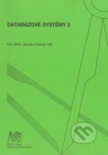 Kniha: Databázové systémy 2 (Jaroslav Pokorný). CVUT Praha, 2007 Kniha: Databázové systémy 2 (Jaroslav Pokorný). CVUT Praha, 2007