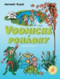 Kniha: Vodnické pohádky (Jaromír Sypal). Brána, 2012 Kniha: Vodnické pohádky (Jaromír Sypal). Brána, 2012