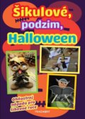 Kniha: Šikulové, podzim, Halloween (Nakladatelství Fragment). Nakladatelství Fragment, 2019 Kniha: Šikulové, podzim, Halloween (Nakladatelství Fragment). Nakladatelství Fragment, 2019