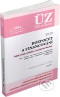 Kniha: ÚZ č. 1294 - Rozpočet a financování územních samosprávných celků, organizačních složek státu, příspěvkových organizací a dalších institucí, 2019 (Sagit). Sagit, 2019 Kniha: ÚZ č. 1294 - Rozpočet a financování územních samosprávných celků, organizačních složek státu, příspěvkových organizací a dalších institucí, 2019 (Sagit). Sagit, 2019