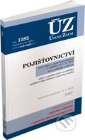 Kniha: ÚZ č. 1282 - Pojišťovnictví, pojištění odpovědnosti z provozu vozidla (Sagit). Sagit, 2018 Kniha: ÚZ č. 1282 - Pojišťovnictví, pojištění odpovědnosti z provozu vozidla (Sagit). Sagit, 2018