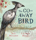 Kniha: The Go-Away Bird (Julia Donaldson). Pan Macmillan, 2019 Kniha: The Go-Away Bird (Julia Donaldson). Pan Macmillan, 2019