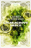 Kniha: Smaragdové srdce (Lauren DeStefano), 2019 Kniha: Smaragdové srdce (Lauren DeStefano), 2019