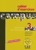 Kniha: Campus 3 - Workbook (Jacky Girardet). Cle International, 2006 Kniha: Campus 3 - Workbook (Jacky Girardet). Cle International, 2006