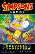 Kniha: Simpsons Comics - Colossal Compendium: Volume 7 (Matt Groening). HarperCollins, 2019 Kniha: Simpsons Comics - Colossal Compendium: Volume 7 (Matt Groening). HarperCollins, 2019