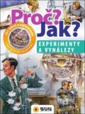 Kniha: Proč? Jak? Experimenty a vynálezy (SUN). SUN, 2019 Kniha: Proč? Jak? Experimenty a vynálezy (SUN). SUN, 2019