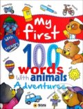 Kniha: My first 100 words Adventures (SUN). SUN, 2018 Kniha: My first 100 words Adventures (SUN). SUN, 2018