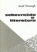 Kniha: Sebevražda a literatura (Josef Vieweg). Nakladatelství Tomáše Janečka, 1996 Kniha: Sebevražda a literatura (Josef Vieweg). Nakladatelství Tomáše Janečka, 1996