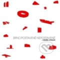 Kniha: Brno postavené nepostavené (Ondřej Stehlík). Akademické nakladatelství, VUTIUM, 2014 Kniha: Brno postavené nepostavené (Ondřej Stehlík). Akademické nakladatelství, VUTIUM, 2014
