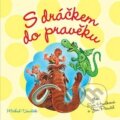 Audiokniha: S dráčkem do pravěku (Eva Hrušková, Jan Přeučil a Michal Vaněček). Maxdorf, 2017 Audiokniha: S dráčkem do pravěku (Eva Hrušková, Jan Přeučil a Michal Vaněček). Maxdorf, 2017