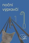 Kniha: Noční výpravčí (Mirek Vostrý). Tofana, 2019 Kniha: Noční výpravčí (Mirek Vostrý). Tofana, 2019