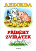 Kniha: Abeceda - Příběhy zvířátek (Akcent). Akcent, 2018 Kniha: Abeceda - Příběhy zvířátek (Akcent). Akcent, 2018