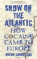 Kniha: Snow on the Atlantic (Nacho Carretero). Zed Books, 2018 Kniha: Snow on the Atlantic (Nacho Carretero). Zed Books, 2018