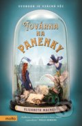 Kniha: Továrna na panenky (Elizabeth Macneal). Motto, 2019 Kniha: Továrna na panenky (Elizabeth Macneal). Motto, 2019