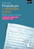 Kniha: Praktikum z trestního práva (Jiří Jelínek). Bookretail, 2014 Kniha: Praktikum z trestního práva (Jiří Jelínek). Bookretail, 2014