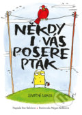 Kniha: Někdy i vás posere pták (Megan Kellie a Sue Salvi). Esence, 2019 Kniha: Někdy i vás posere pták (Megan Kellie a Sue Salvi). Esence, 2019