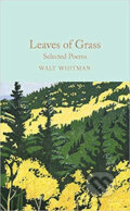 Leaves of Grass: Selected Poems - Walt Whitman, Pan Macmillan, 2019