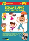 Kniha: Školák s ADHD: Český jazyk a psaní (Raabe). Raabe, 2019 Kniha: Školák s ADHD: Český jazyk a psaní (Raabe). Raabe, 2019