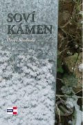 Kniha: Soví kámen (Olga Svobodová a Pavel Svoboda). KRIGL Kniha: Soví kámen (Olga Svobodová a Pavel Svoboda). KRIGL