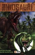 Kniha: Dinosauři - kapesní průvodce malého paleontologa (SUN). SUN, 2019 Kniha: Dinosauři - kapesní průvodce malého paleontologa (SUN). SUN, 2019