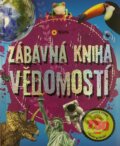 Kniha: Zábavná kniha vědomostí (SUN). SUN, 2016 Kniha: Zábavná kniha vědomostí (SUN). SUN, 2016