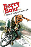 Kniha: Berry Bokr aneb Čerstvé kozy denně na trh (Zdeněk Netopil a Zsolt Staník). Ivo Železný, 2005 Kniha: Berry Bokr aneb Čerstvé kozy denně na trh (Zdeněk Netopil a Zsolt Staník). Ivo Železný, 2005