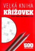 Kniha: Velká kniha křížovek (Bookmedia). Bookmedia, 2018 Kniha: Velká kniha křížovek (Bookmedia). Bookmedia, 2018