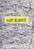 Kniha: Sady blbosti (František Kříž). Svoboda Servis, 2012 Kniha: Sady blbosti (František Kříž). Svoboda Servis, 2012