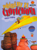 Kniha: Příběhy ze Človíčkova (Matěj Vavříček, Pavel Cmíral a Richard Maška). Nakladatelství Tvarohová - Kolář, 2005 Kniha: Příběhy ze Človíčkova (Matěj Vavříček, Pavel Cmíral a Richard Maška). Nakladatelství Tvarohová - Kolář, 2005