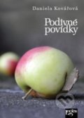 Kniha: Podivné povídky (Daniela Kovářová). Leges, 2018 Kniha: Podivné povídky (Daniela Kovářová). Leges, 2018