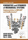 Kniha: Kinematics and Dynamics of Mechanical Systems (Second Edition) (Kevin Russell, Qiong Shen a Raj S. Sodhi). Taylor & Francis Books, 2018 Kniha: Kinematics and Dynamics of Mechanical Systems (Second Edition) (Kevin Russell, Qiong Shen a Raj S. Sodhi). Taylor & Francis Books, 2018
