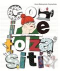 Kniha: Co je to za šití (Anna Maksymiul- Szymanska). Helion, 2017 Kniha: Co je to za šití (Anna Maksymiul- Szymanska). Helion, 2017