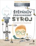 Kniha: Štěpánův podivuhodný stroj (Zuzana Pospíšilová). Portál, 2019 Kniha: Štěpánův podivuhodný stroj (Zuzana Pospíšilová). Portál, 2019