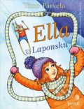 Kniha: Ella v Laponsku (Timo Parvela). Portál, 2019 Kniha: Ella v Laponsku (Timo Parvela). Portál, 2019