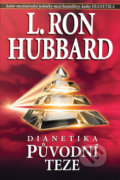 Kniha: Dianetika (L. Ron Hubbard). New era, 2016 Kniha: Dianetika (L. Ron Hubbard). New era, 2016
