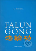 Kniha: Falun Gong (Li Hongzhi). Vodnář, 2010 Kniha: Falun Gong (Li Hongzhi). Vodnář, 2010