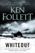 Kniha: Whiteout (Ken Follett). Pan Books, 2019 Kniha: Whiteout (Ken Follett). Pan Books, 2019