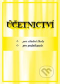 Kniha: Účetnictví (MC nakladatelství). MC nakladatelství, 2007 Kniha: Účetnictví (MC nakladatelství). MC nakladatelství, 2007