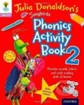 Kniha: Phonics Activity Book 2 (Julia Donaldson). Oxford University Press, 2015 Kniha: Phonics Activity Book 2 (Julia Donaldson). Oxford University Press, 2015