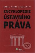 Kniha: Encyklopedie ústavního práva (Karel Klíma). Wolters Kluwer ČR, 2007 Kniha: Encyklopedie ústavního práva (Karel Klíma). Wolters Kluwer ČR, 2007