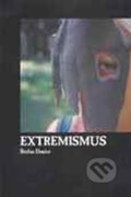 Kniha: Extremismus (Štefan Danics). Triton, 2004 Kniha: Extremismus (Štefan Danics). Triton, 2004