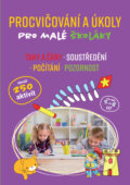 Kniha: Procvičování a úkoly pro malé školáky (SUN). SUN, 2017 Kniha: Procvičování a úkoly pro malé školáky (SUN). SUN, 2017