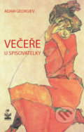 Kniha: Večeře u spisovatelky (Adam Georgiev). Petrklíč, 2012 Kniha: Večeře u spisovatelky (Adam Georgiev). Petrklíč, 2012